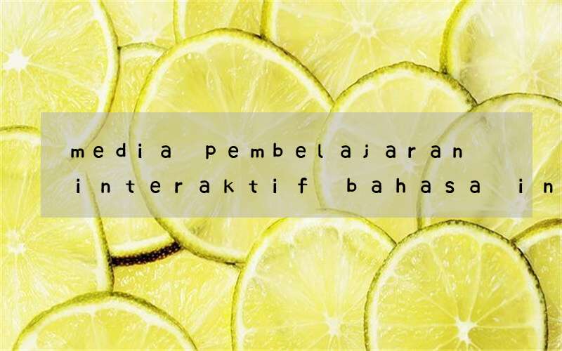 media pembelajaran interaktif bahasa inggris dengan flash